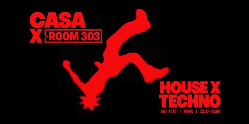 Casa x Room 303: House vs Techno Soundclash