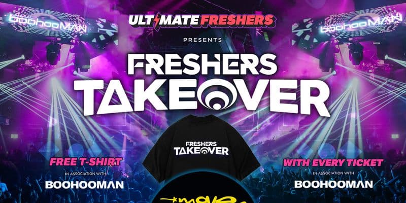 FRESHERS TAKEOVER EXETER 2026 ⚡️ Sold Out 15 years Running! 👕 FREE T-Shirt with Every Ticket! 