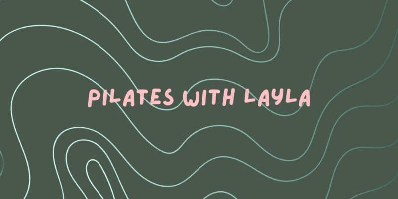 Pilates with Layla