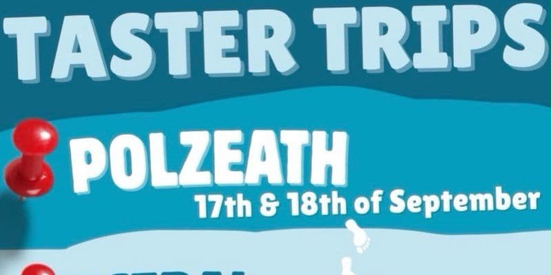 Polzeath Taster trip - Friday 18/09