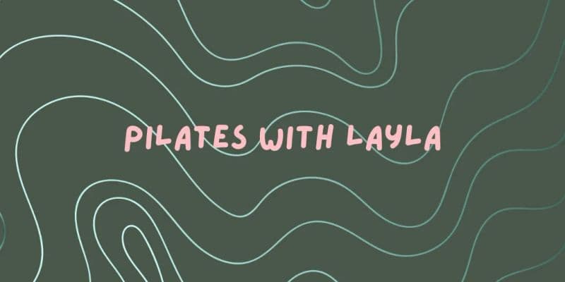 Pilates with Layla