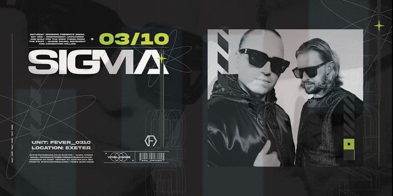 SAT: Fever Presents: SIGMA