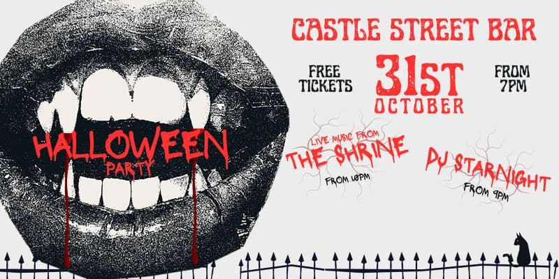 CASTLE STREET - HALLOWEEN PARTY