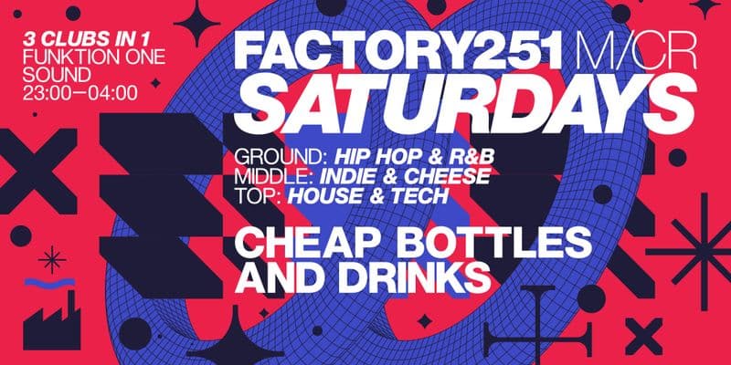 FACTORY 251 SATURDAYS