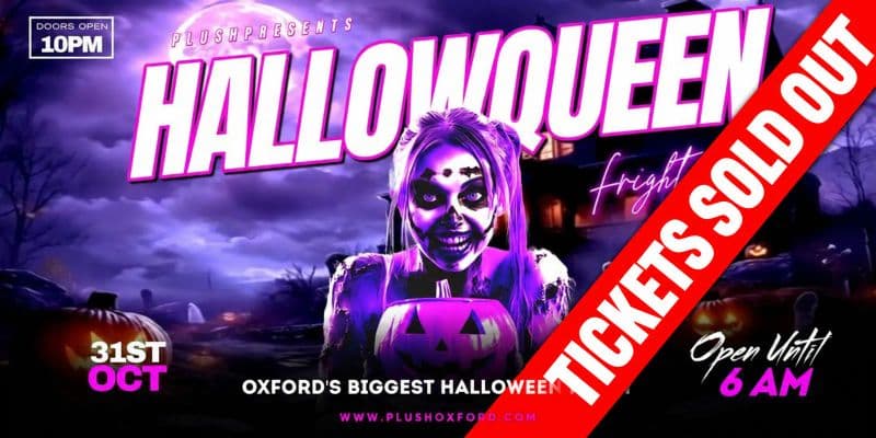 HALLOWQUEEN - Oxford's Biggest Halloween Party