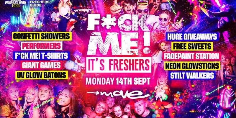 F*CK ME It's Freshers | Exeter Freshers 2026